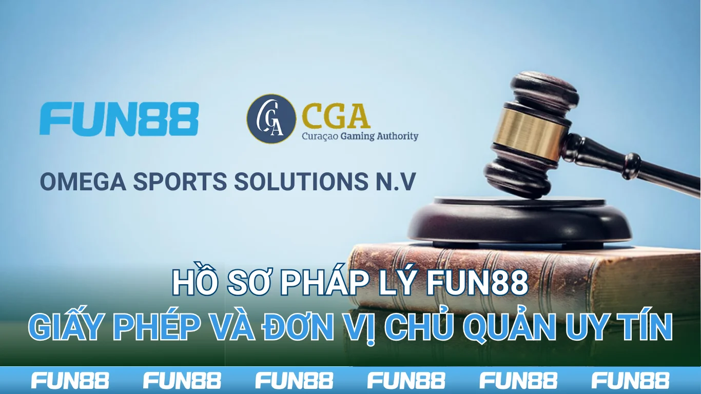Hồ sơ pháp lý Fun88