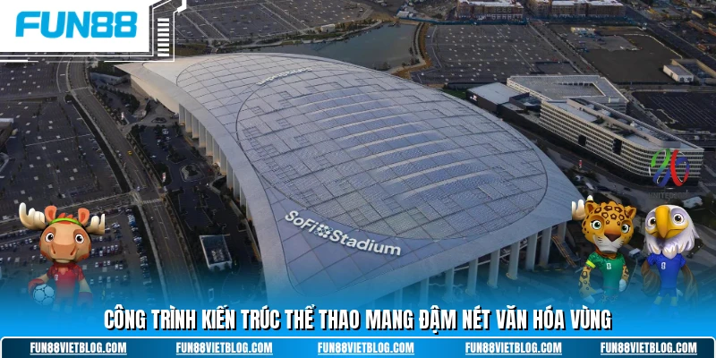 Công trình kiến trúc thể thao mang đậm nét văn hóa vùng