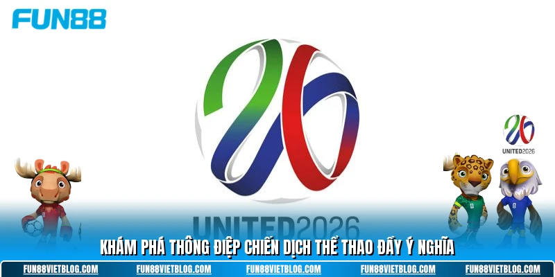 Khám phá thông điệp chiến dịch thể thao đầy ý nghĩa